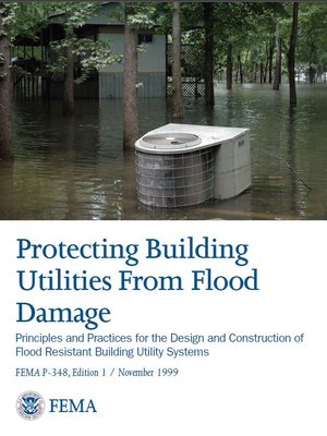 cover image of Protecting Building Utilities From Flood Damage, FEMA-P-348 (1999)